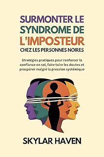 Surmonter le syndrome de l