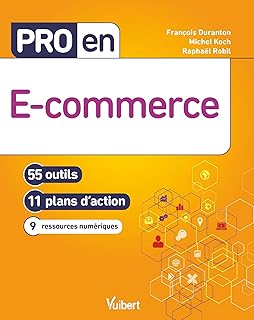 Pro en e-commerce: 55 outils et 11 plans d
