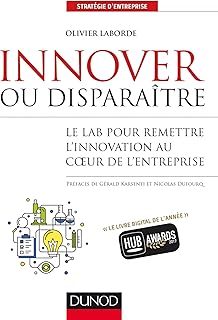 Innover ou disparaître - Le lab pour remettre l